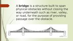 Prezentācija 'Bridges', 2.