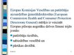 Prezentācija 'Patērētāju aizsardzības politika Eiropas Savienībā', 3.