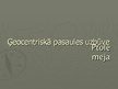 Prezentācija 'Ģeocentriskā pasaules uzbūve', 1.