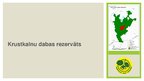 Prezentācija 'Krustkalnu dabas rezervāts', 1.