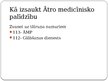 Prezentācija 'Pirmās palīdzības sniegšana sev un cietušajiem', 6.