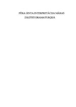 Referāts 'Pēra Ginta interpretācija Māras Zālītes dramaturģijā', 1.