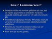 Prezentācija 'Luminiscence', 2.