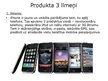 Prezentācija 'Jauns produkts Latvijas tirgū "iPhone 3GS"', 5.