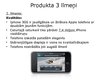 Prezentācija 'Jauns produkts Latvijas tirgū "iPhone 3GS"', 6.