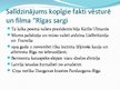 Prezentācija 'Filmas "Rīgas sargi" vēsturiskā precizitāte', 8.