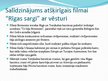 Prezentācija 'Filmas "Rīgas sargi" vēsturiskā precizitāte', 10.