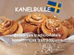 Prezentācija 'Zviedrijas nacionālais konditorejas ēdiens - kanelbulle', 1.