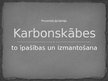 Prezentācija 'Karbonskābes. To īpašības un izmantošana', 1.