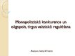 Prezentācija 'Monopolistiskā konkurence un oligopols, tirgus valstiskā regulēšana', 1.