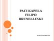 Prezentācija 'Paci kapela. Brunelleski', 1.