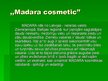 Prezentācija 'Uzņēmuma "Madara Cosmetics" tēla analīze', 2.