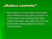 Prezentācija 'Uzņēmuma "Madara Cosmetics" tēla analīze', 8.
