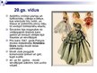 Prezentācija 'Tērpu attīstības vēsture no 18.gadsimta līdz mūsdienām', 20.