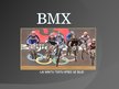 Prezentācija 'BMX. Tests', 1.