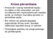 Prezentācija 'Krīzes iejaukšanās. Sociālā darba teorijas analīze pēc Peina', 4.