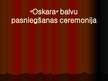 Prezentācija '"Oskara" balvas pasniegšanas ceremonija', 1.