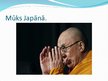 Prezentācija 'Budisma ienākšana senajā Japānā. Japāņu rakstība, valoda un literatūra', 10.