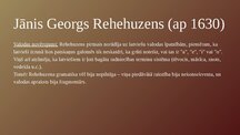 Prezentācija 'Latviešu literārās valodas izveide un attīstība 17.–18. gs.', 5.