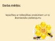 Prezentācija 'Biškopības produkti un to pielietojums', 2.