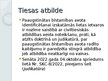 Prezentācija 'Civiltiesiskās atbildības modeļi atkarībā no vainas kā CTA priekšnoteikuma', 24.