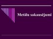 Prezentācija 'Metālu sakausējumi', 1.