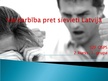 Prezentācija 'Vardarbība pret sievieti Latvijā', 1.