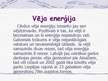 Prezentācija 'Alternatīvie enerģijas veidi', 8.