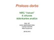 Prezentācija 'NRC "Vaivari" ēdienkartes kvalitātes pārbaudījums', 1.