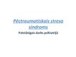 Prezentācija 'Pēctraumatiskais stresa sindroms', 1.