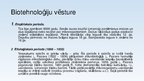Prezentācija 'Biotehnoloģiju jēdziens. Biotehnoloģiju saikne ar zinātni un ražošanu', 2.