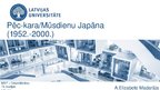 Prezentācija 'Pēc kara-Mūsdienu Japāna (1952-2000)', 1.