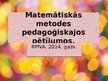 Prezentācija 'Matemātiskās metodes pedagoģiskajos pētījumos', 1.