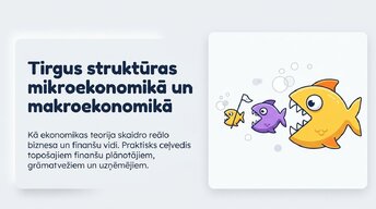 Prezentācija 'Tirgus struktūras mikroekonomikā un makroekonomikā', 1.