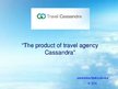 Prezentācija 'The Product of Travel Agency Cassandra', 1.
