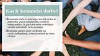 Prezentācija 'Galvenie pienākumi komandas darbā to sadale un katra dalībnieka atbildība', 3.