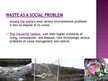 Prezentācija 'Waste as a Social Problem', 4.