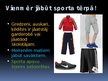 Prezentācija 'Kas jāzina, piedaloties sporta stundās', 3.