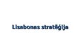 Prezentācija 'Lisabonas stratēģija', 1.