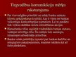 Prezentācija 'A/s "Hansabanka" norisošo nepieciešamo tirgvedības komunikāciju analīze', 6.