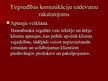 Prezentācija 'A/s "Hansabanka" norisošo nepieciešamo tirgvedības komunikāciju analīze', 8.