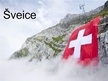 Prezentācija 'Šveice', 1.