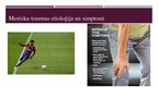 Prezentācija 'Priekšējo krustenisko saišu, menisku traumatisks bojājums ceļa locītavā', 5.