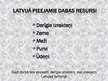 Prezentācija 'Latvijas dabas resursi', 2.
