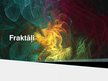 Prezentācija 'Fraktāļi', 1.