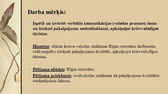 Prezentācija 'Svešvalodu zināšanu ietekme uz Rīgas restorānu pakalpojumu kvalitāti', 2.