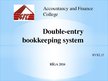 Prezentācija 'Double-Entry Bookkeeping System', 1.
