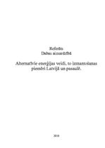 Referāts 'Alternatīvie enerģijas veidi, to izmantošanas piemēri Latvijā un pasaulē', 1.