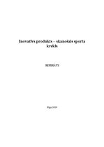 Referāts 'Inovatīvs produkts – skanošais sporta krekls', 1.