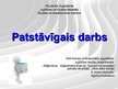 Prezentācija 'Patstāvīgais darbs', 1.